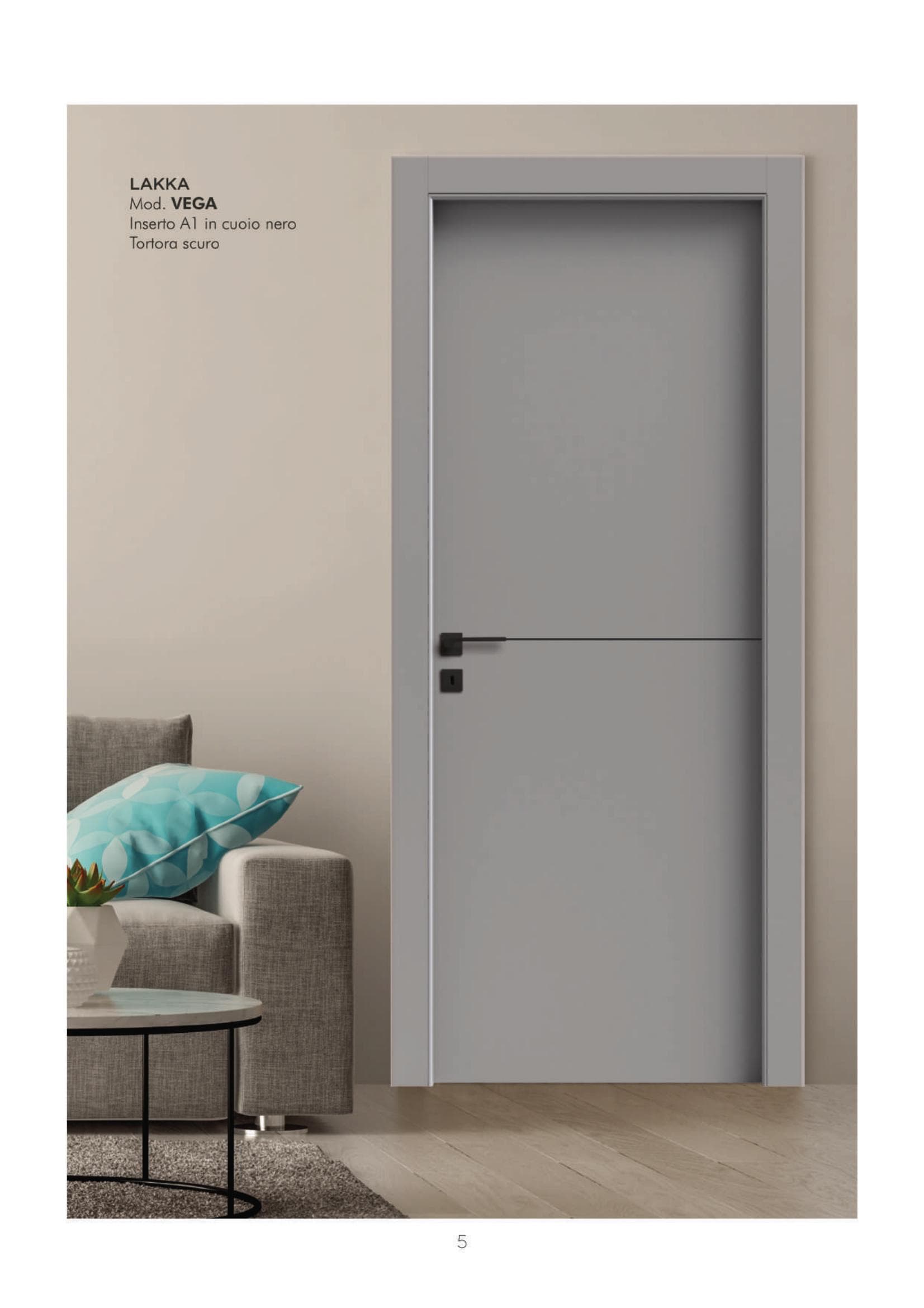 Lakka Vega Tortora Scuro